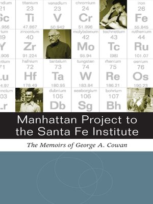 cover image of Manhattan Project to the Santa Fe Institute